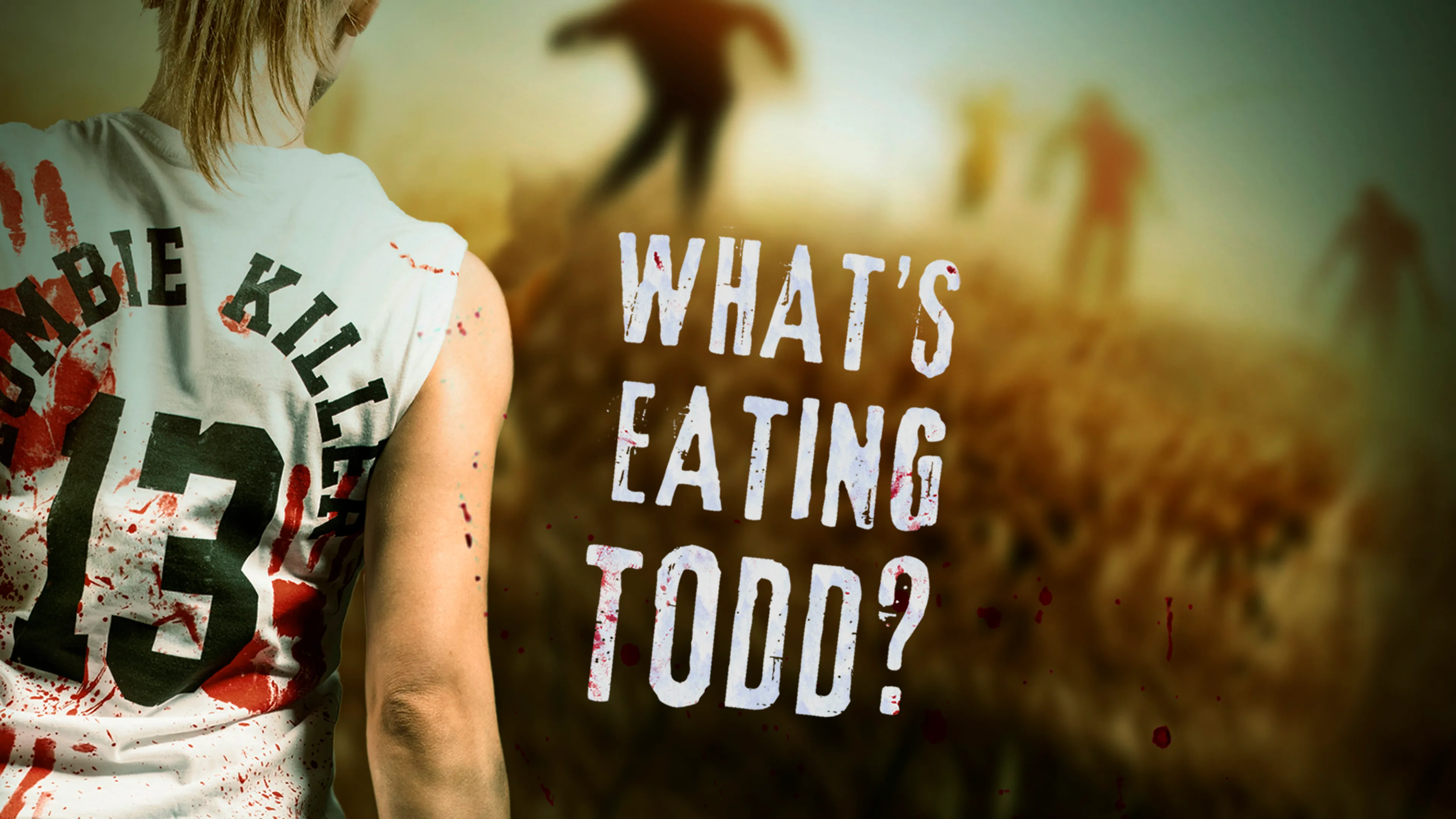 What's Eating Todd poster